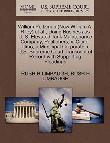 William Peitzman et Al. , Doing Business As U. S. Elevated Tank Maintenance Comp [Paperback]