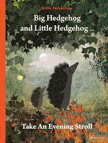 Big Hedgehog and Little Hedgehog Take an Evening Stroll [Paperback]