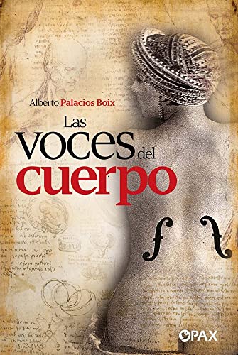 Las voces del cuerpo [Paperback]