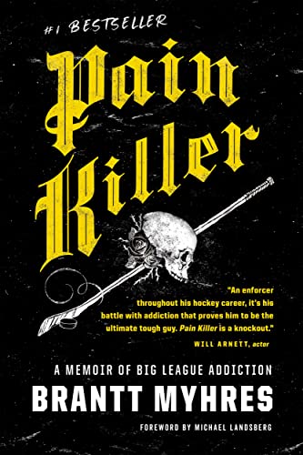 Pain Killer: A Memoir of Big League Addiction [Paperback]