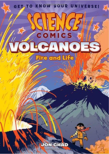 Science Comics: Volcanoes: Fire and Life [Paperback]