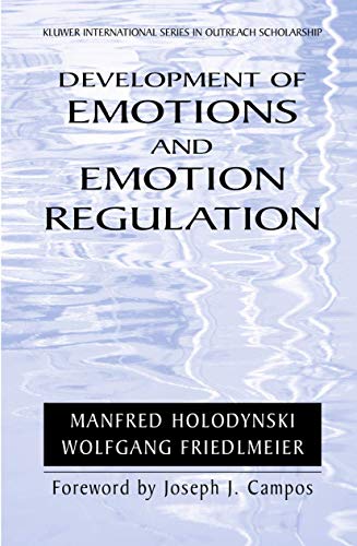 Development of Emotions and Emotion Regulation [Paperback]