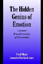 The Hidden Genius of Emotion Lifespan Transformations of Personality [Hardcover]