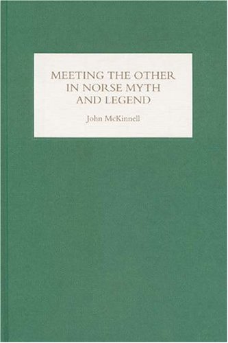 Meeting the Other in Norse Myth and Legend [Hardcover]