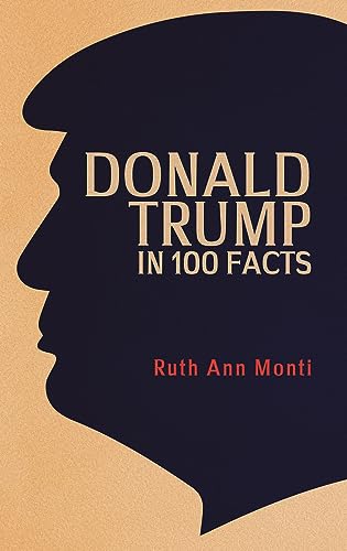 Donald Trump in 100 Facts [Paperback]