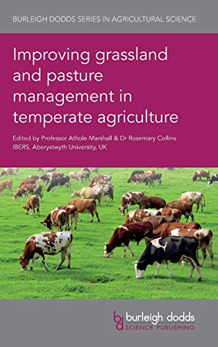 Improving grassland and pasture management in temperate agriculture [Hardcover]