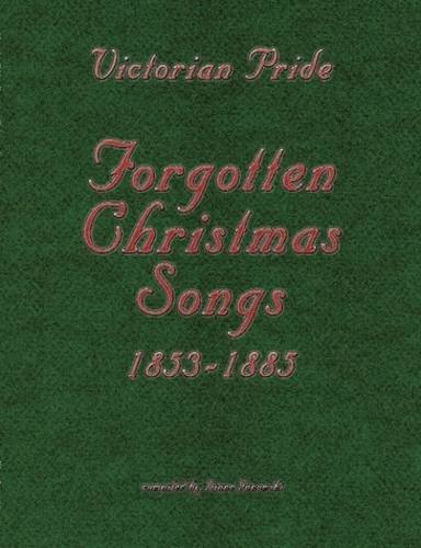 Victorian Pride - Forgotten Christmas Songs [Paperback]