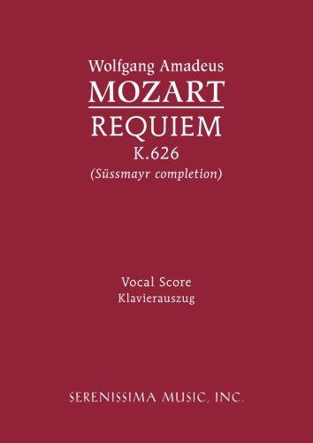 Requiem, K. 626 - Vocal Score (latin Edition) [Paperback]