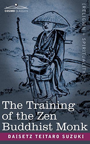 The Training Of The Zen Buddhist Monk [Paperback]