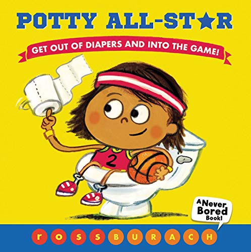 Potty All-Star (A Never Bored Book) [Board book]