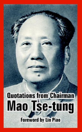 Quotations From Chairman Mao Tse-Tung [Paperback]