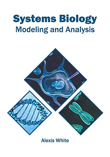 Systems Biology Modeling and Analysis [Hardcover]