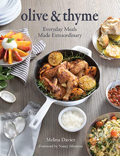 Olive & Thyme: Everyday Meals Made Extrao