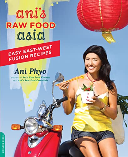 Ani's Raw Food Asia: Easy East-West Fusion Recipes the Raw Food Way [Paperback]