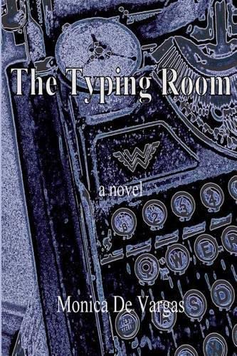 The Typing Room [Paperback]