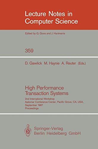 High Performance Transaction Systems 2nd International Workshop, Asilomar Confe [Paperback]