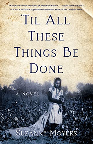 Til All These Things Be Done: A Novel [Paperback]