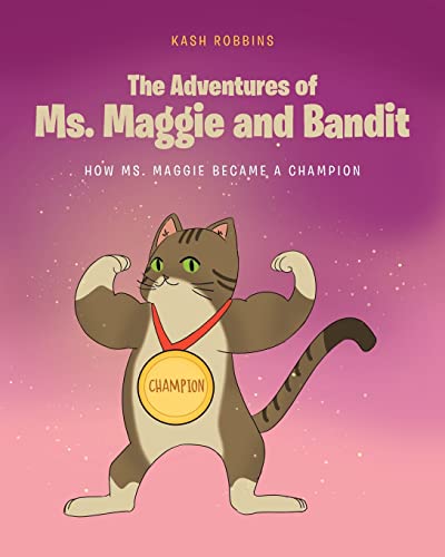 Adventures Of Ms. Maggie And Bandit