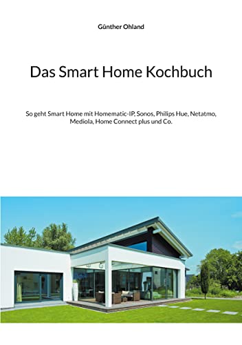 Das Smart Home Kochbuch