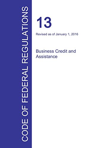 Code Of Federal Regulations Title 13, Volume 1, January 1, 2016 [Paperback]