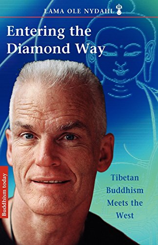 Entering The Diamond Way Tibetan Buddhism Meets The West [Paperback]