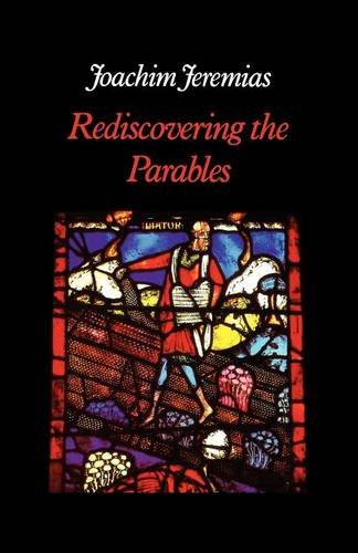 Rediscovering The Parables [Paperback]