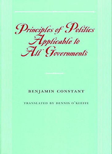 Principles of Politics Applicable to All Governments [Paperback]