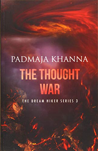 The Thought War (the Dream Hiker) (volume 3) [Paperback]