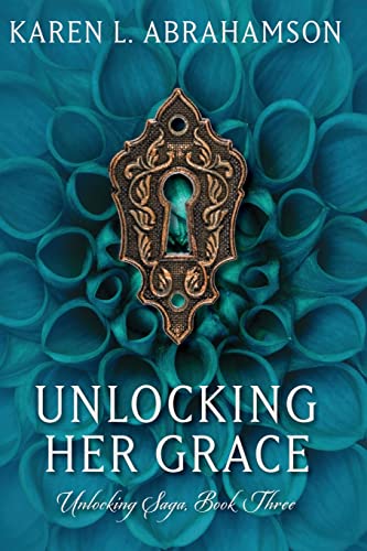 Unlocking Her Grace (volume 3) [Paperback]