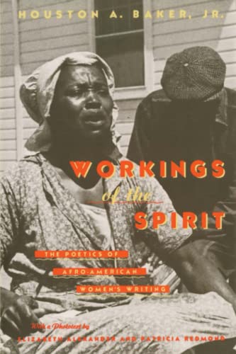 Workings of the Spirit The Poetics of Afro-American Women&39s Writing [Paperback]