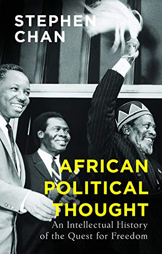 African Political Thought: An Intellectual History of the Quest for Freedom [Paperback]