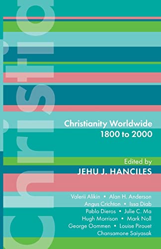 Isg 47 Christianity Worldide 1800 To 2000