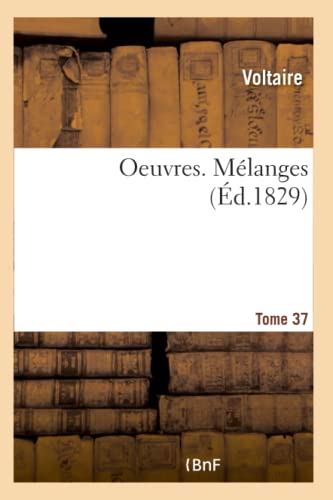 Oeuvres. Melanges. Tome 37