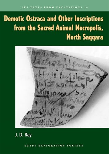 Demotic Ostraca and Other Inscriptions from the Sacred Animal Necropolis, North  [Paperback]