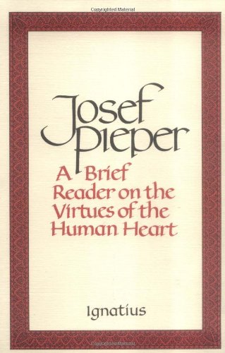 A Brief Reader On The Virtues Of The Human Heart [Paperback]