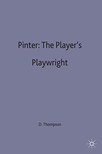 Pinter: The Players Playwright [Hardcover]