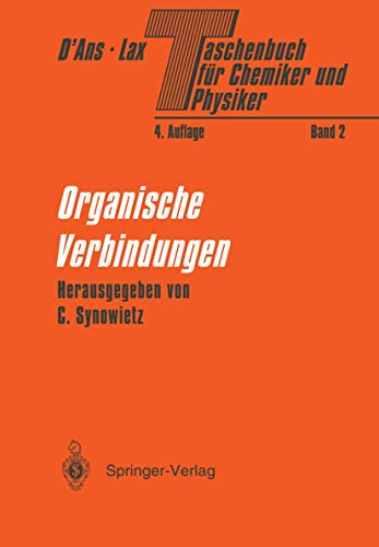 Taschenbuch fr Chemiker und Physiker: Band II Organische Verbindungen [Paperback]