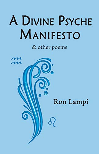 A Divine Psyche Manifesto & Other Poems [Paperback]