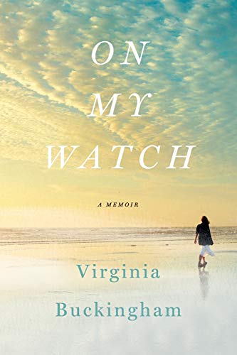 On My Watch  A Memoir [Paperback]