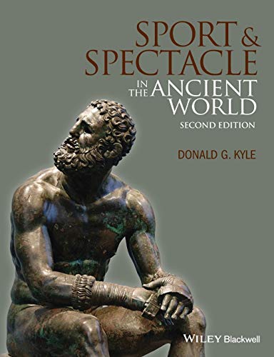 Sport and Spectacle in the Ancient World [Paperback]