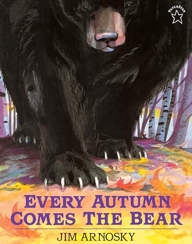 Every Autumn Comes the Bear [Paperback]