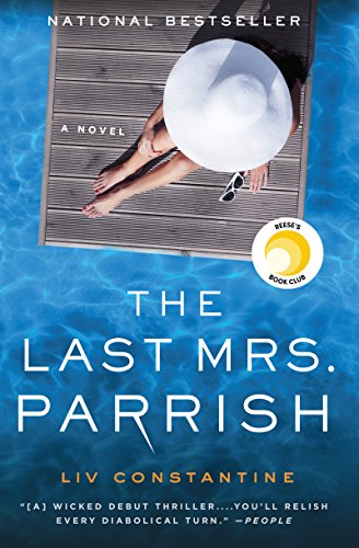 The Last Mrs. Parrish: A Novel [Paperback]