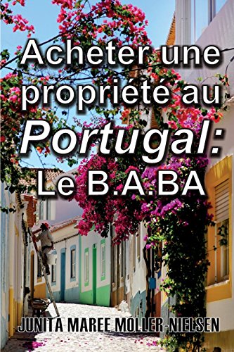 Acheter une Proprit Au Portugal  Le B. A. Ba French Translation [Paperback]