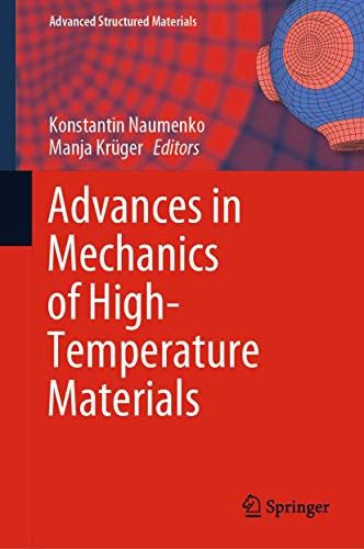 Advances in Mechanics of High-Temperature Materials [Hardcover]