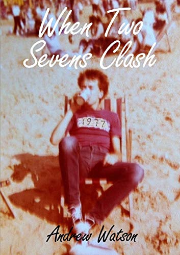 When To Sevens Clash [Paperback]