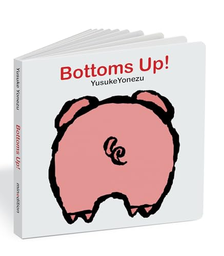 Bottoms Up!: A Lift-the-Flap Animal Book [Board book]