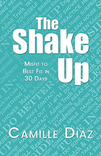 The Shake Up Misfit To Best Fit In 30 Days [Paperback]