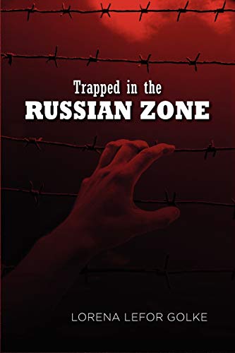 Trapped In The Russian Zone [Paperback]