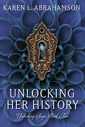 Unlocking Her History (the Unlocking Series) (volume 2) [Paperback]