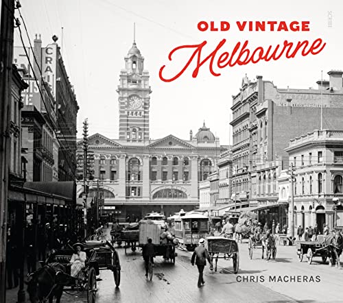 Old Vintage Melbourne [Hardcover]